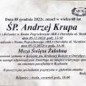 Z wielkim żalem zawiadamiamy, że odszedł nasz Kolega Ś. p. Andrzej Krupa.